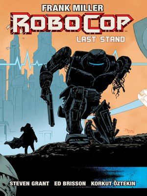 cover image of RoboCop: Last Stand (2013), Volume 2
